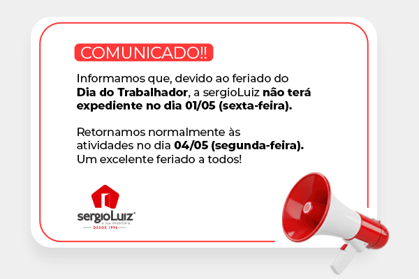Banner de comunicado da imobiliária Sergio Luiz informando sobre o feriado do Dia do Trabalhador. O texto diz: COMUNICADO!! Informamos que, devido ao feriado do Dia do Trabalhador, a Sergio Luiz não terá expediente no dia 01/05 (sexta-feira). Retornamos normalmente às atividades no dia 04/05 (segunda-feira). Um excelente feriado a todos!